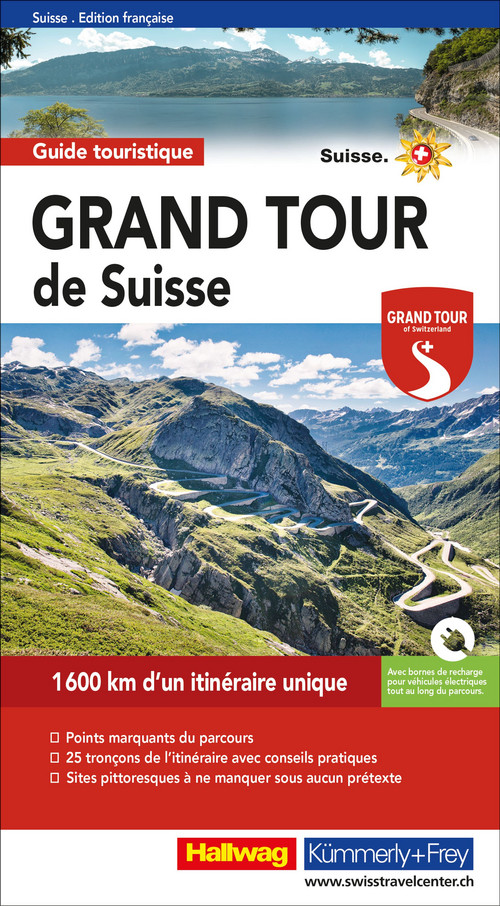 Grand Tour of Switzerland Touring Guide, édition français